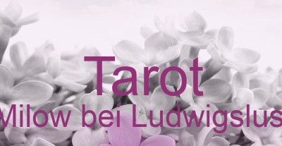 Tarot Milow bei Ludwigslust | Top-Experten für Kartenlegen, Wahrsagen, Hellsehen, Zukunftsdeutung. Tarot Milow bei Ludwigslust | Top-Experten für Kartenlegen, Wahrsagen, Hellsehen, Zukunftsdeutung.